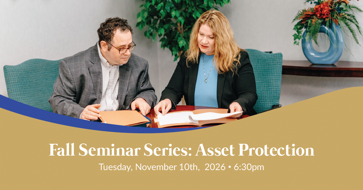 Fall Seminar Series: Asset Protection | Antanavage Farbiarz, PLLC